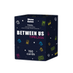 BETWEEN US: Timeless